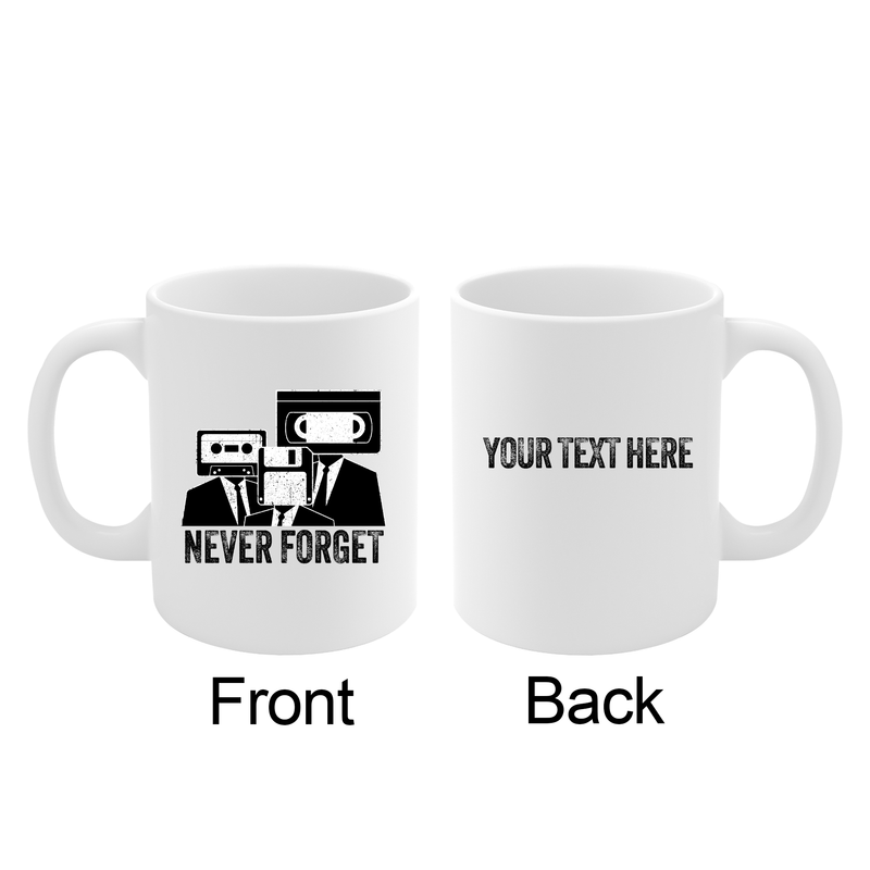 Personalized Never Forget Cassette Tape VHS Customized Ceramic Mug 11 oz White