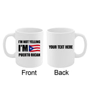 Personalized I’m Not Yelling, I’m Puerto Rican Ceramic Mug 11 oz White - Panvola