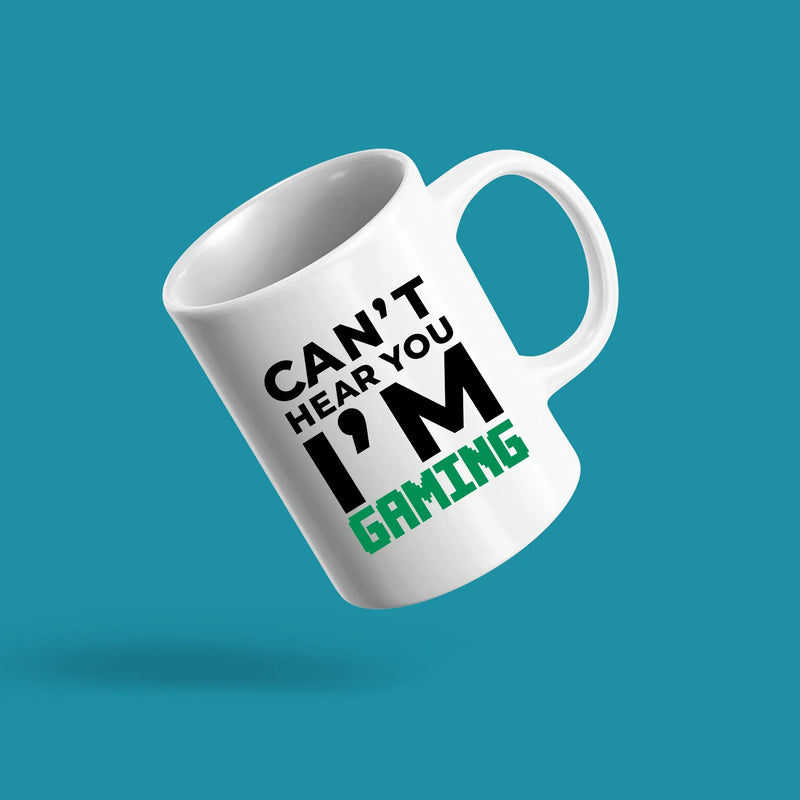 Can't Hear You I'm Gaming Gamer Gifts Ceramic Mug 11oz White - Panvola