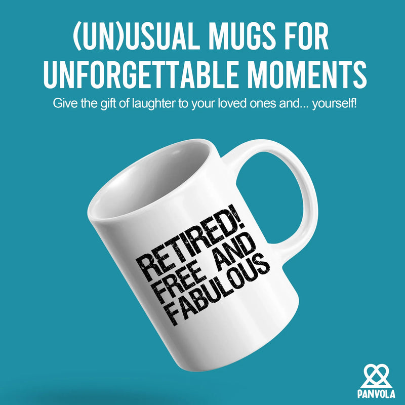 Retired Free and Fabulous Retirement Gifts Ceramic Mug 11oz White - Panvola
