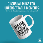 Papa Knows Everything Fathers Gift Ceramic Mug 11oz White - Panvola