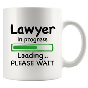 Lawyer in Progress Law Student Coffee Mug 11 oz White.