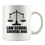 Law School Survival Mug Future Lawyer Gifts Ceramic Mug 11oz White - Panvola