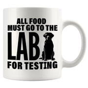 All Food Must Go To The Lab For Testing Labradoodle Ceramic Mug 11 oz White - Panvola