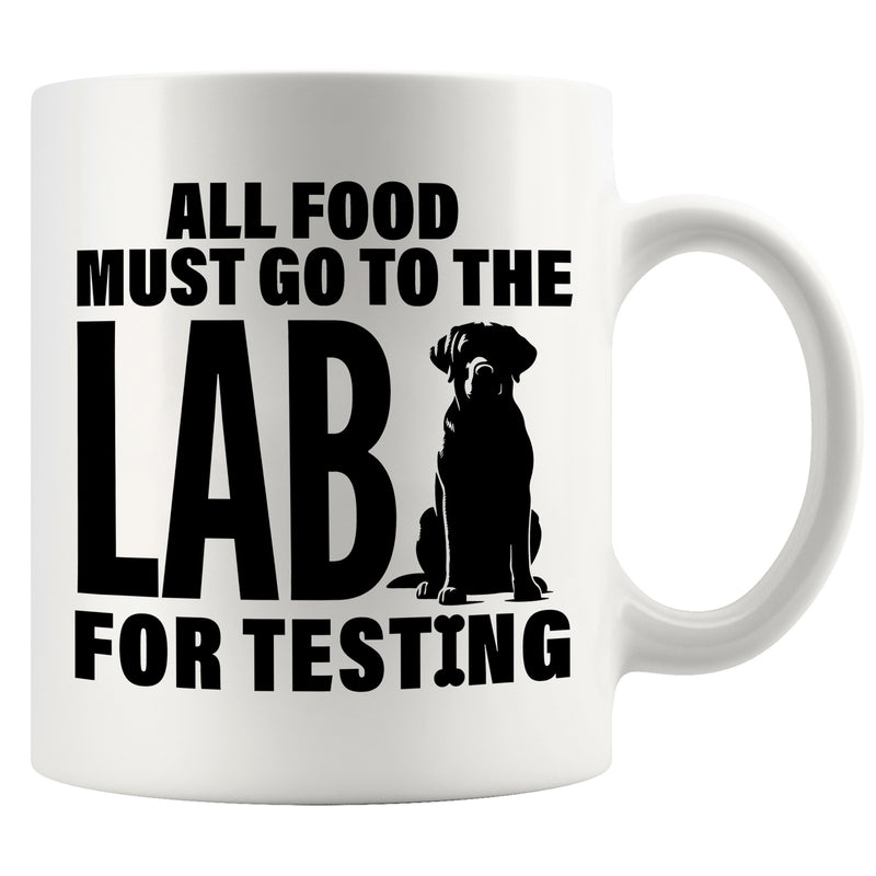 All Food Must Go To The Lab For Testing Labradoodle Ceramic Mug 11 oz White