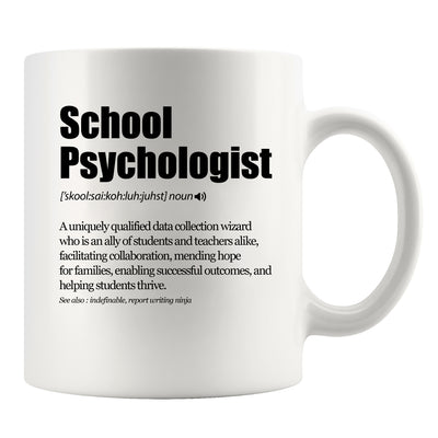 School Psychologist Definition Mug 11oz White