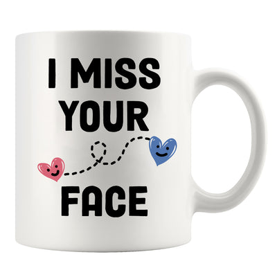 I Miss Your Face Long Distance Friendship Gifts Ceramic Mug 11oz White