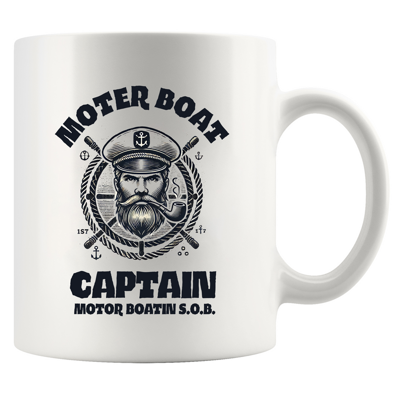 Motor Boat Captain Motor Boatin S.O.B. Ceramic Mug 11 oz White