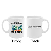 Personalized Easily Distracted By Plants Ceramic Mug 11 oz White - Panvola