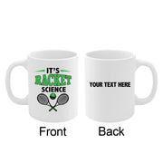 Personalized It's Racket Science Ceramic Mug 11 oz White - Panvola