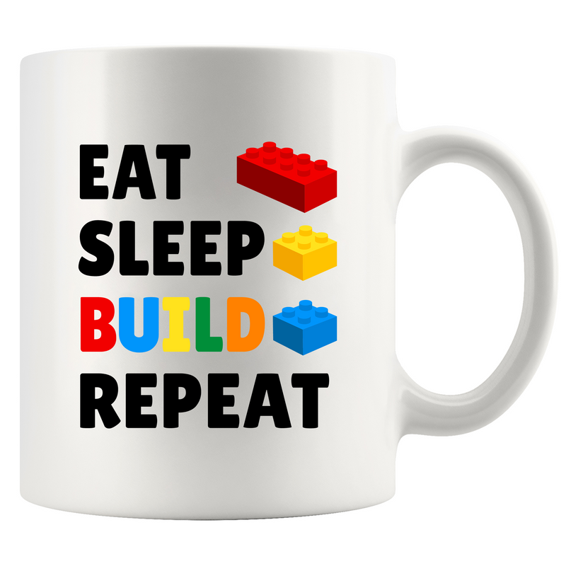 Eat Sleep Build Repeat Ceramic Mug 11 oz White