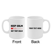 Personalized Keep Calm Not That Calm Customized Doctor Ceramic Mug 11 oz White.
