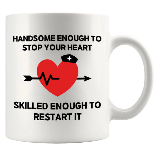 Handsome Enough To Stop Your Heart Ceramic Mug 11 oz White - Panvola