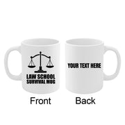 Personalized Law School Survival Mug Ceramic Mug 11 oz White - Panvola