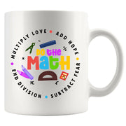 Love Hope Fear Do The Math Ceramic Mug 11 oz White - Panvola