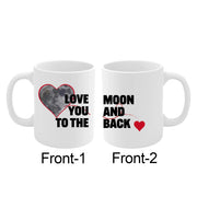 Love You To The Moon And Back Ceramic Mug 11 oz White - Panvola
