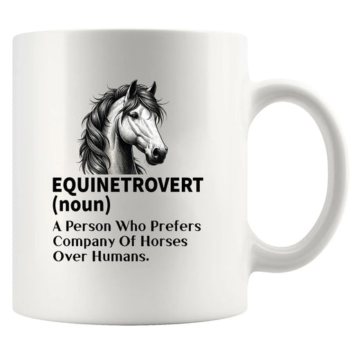 Equinetrovert Definition Ceramic Mug 11 oz White - Panvola