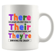 There Their They're English Ceramic Mug 11 oz White - Panvola