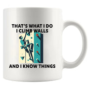 I Climb Walls And I Know Things Ceramic Mug 11 oz White - Panvola