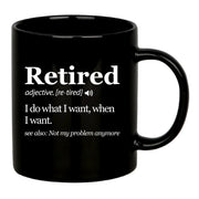 Retired Definition Mug Retirement Gift Ceramic Mug 11 oz Black - Panvola