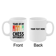 Personalized Tears Of My Chess Opponents Customized Ceramic Mug 11 oz White - Panvola