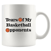 Tears Of My Basketball Opponents Ceramic Mug 11 oz White - Panvola