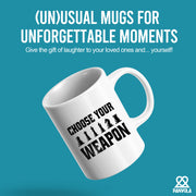 Choose Your Weapon Chess Player Gifts Ceramic Mug 11oz White.