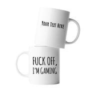 Personalized F Off I'm Gaming Customized Gamer Gifts Ceramic Mug 11 oz White - Panvola
