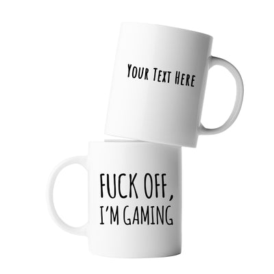 Personalized F Off I'm Gaming Customized Gamer Gifts Ceramic Mug 11 oz White