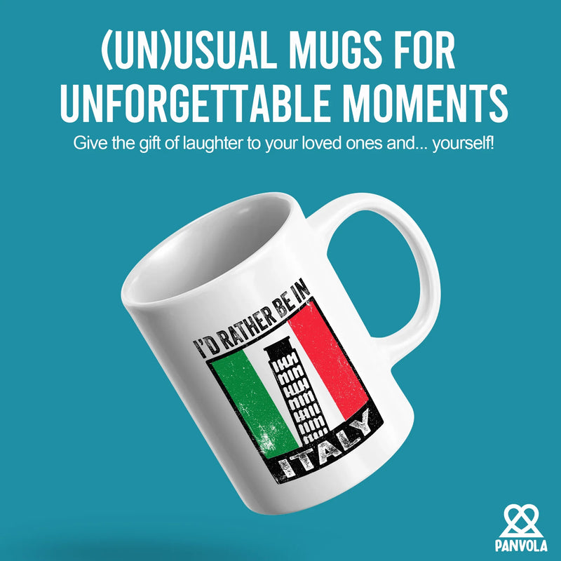I’d Rather Be In Italy Ceramic Mug 11 oz white - Panvola