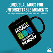 Playing Pickleball Improves Memory Ceramic Mug 11 oz Black - Panvola