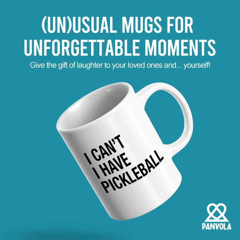 I Can’t I Have Pickleball Ceramic Mug 11 oz White - Panvola