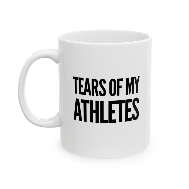 Personalized Tears of My Athletes Ceramic Mug 11 oz White