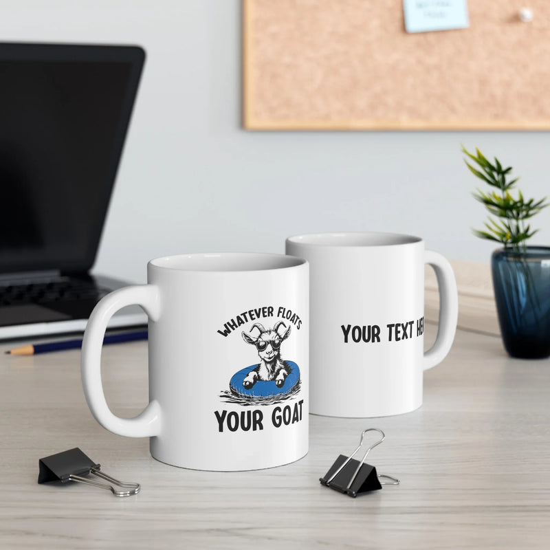Personalized Whatever Floats Your Goat Ceramic Mug 11 oz White - Panvola