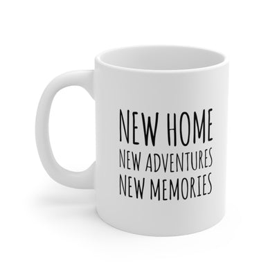 Personalized New Home New Adventures New Memories Customized Housewarming Gifts Ceramic Mug 11oz White