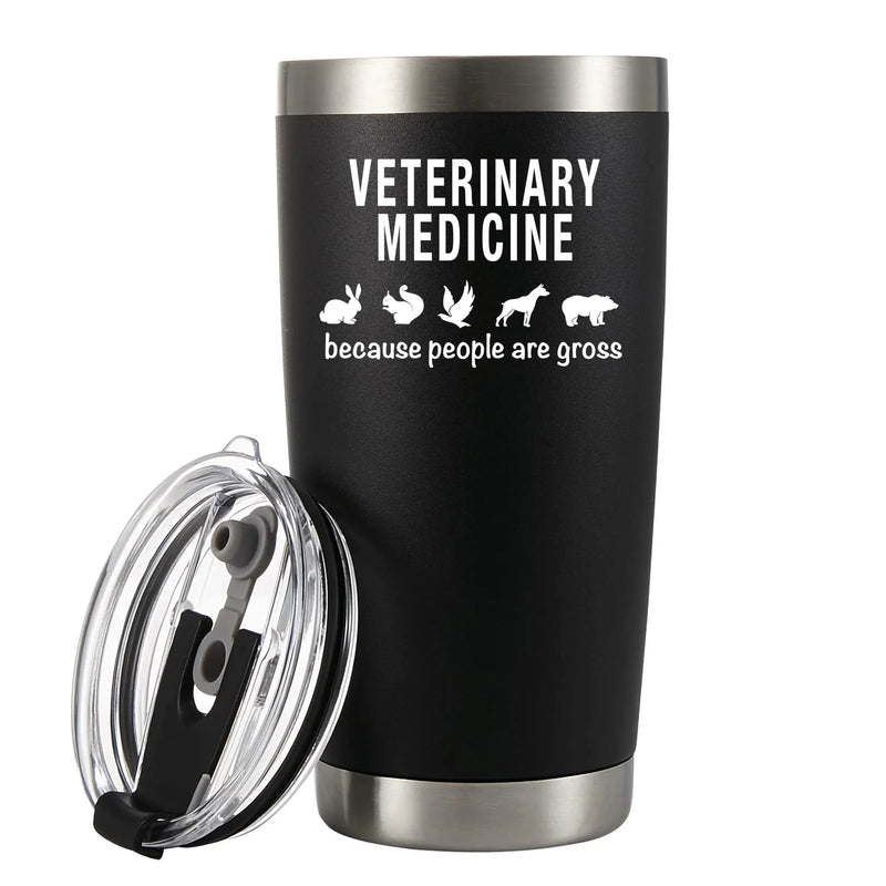Veterinary Medicine Because People Are Gross Vacuum Insulated Tumbler - Panvola