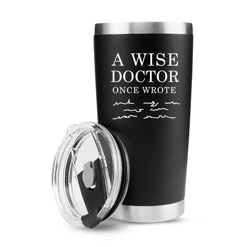 A Wise Doctor Once Wrote Funny Vacuum Insulated Tumbler - Panvola