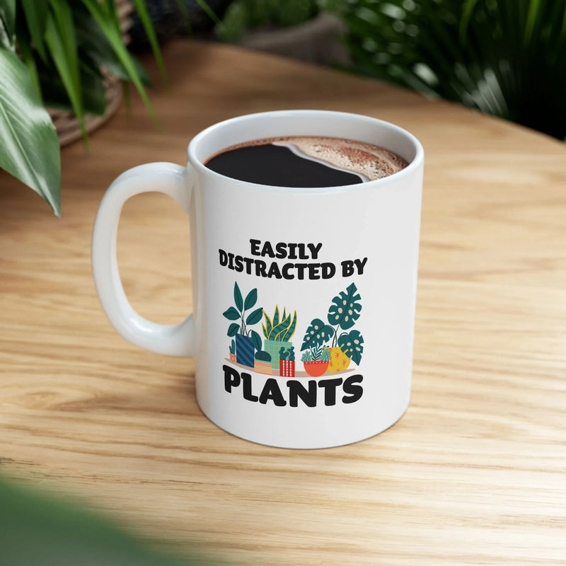 Personalized Easily Distracted By Plants Ceramic Mug 11 oz White - Panvola