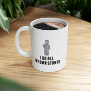 Personalized I Do All My Own Stunts Customized Ceramic Mug 11 oz White - Panvola