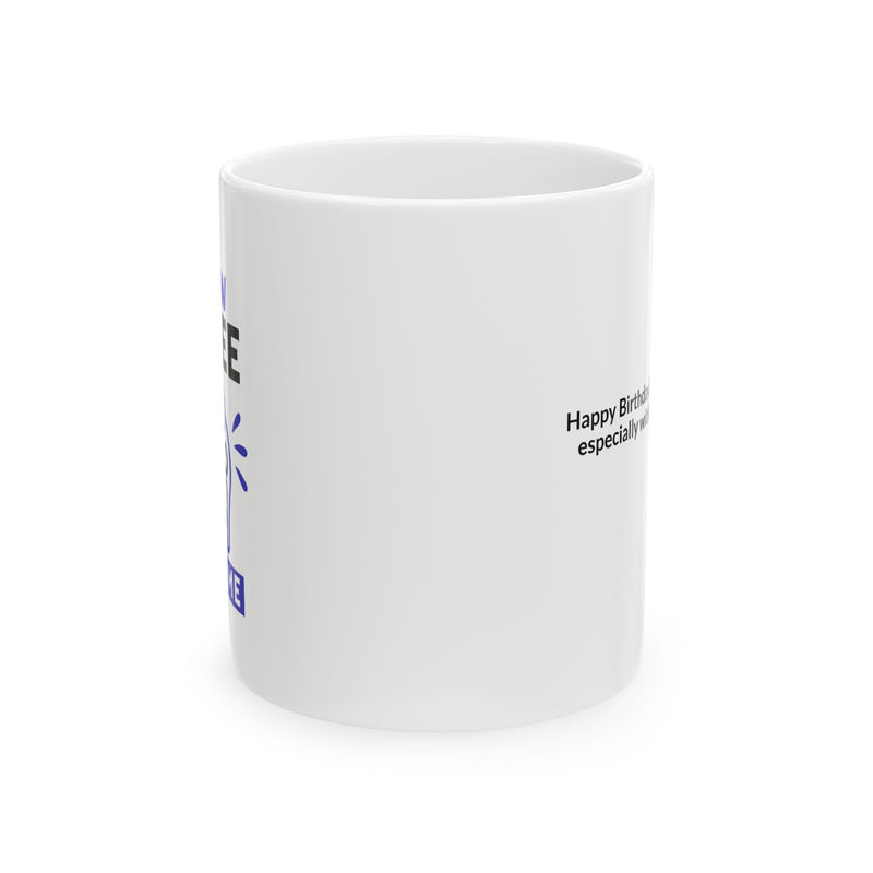 Copy of Personalized New Knee New Me Customized Ceramic Mug 11 oz White