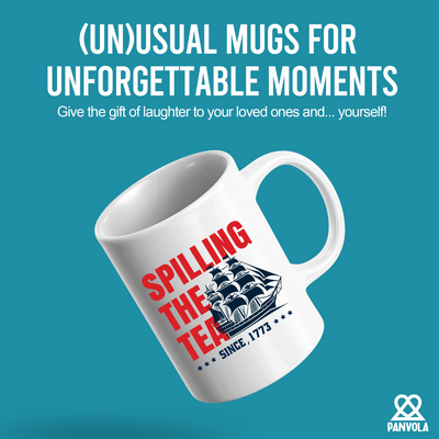 Spilling The Tea Since 1773 Ceramic Mug 11 oz White