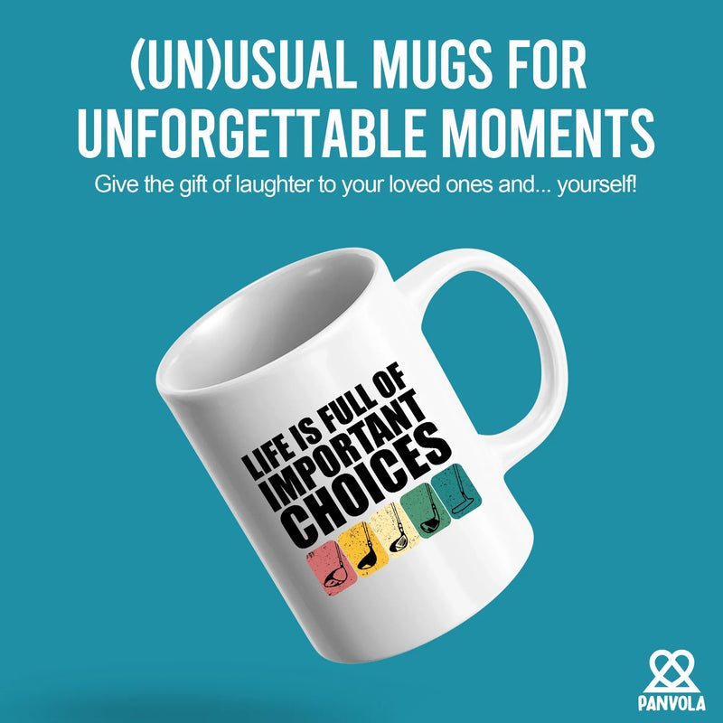 Life Is Full Of Important Choices Golf Ceramic Mug 11 oz White - Panvola
