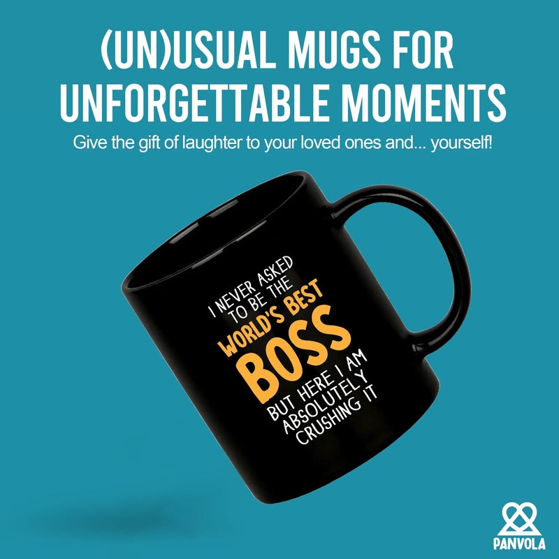 I Never Asked To Be The World's Best Boss Ceramic Mug 11 oz Black - Panvola