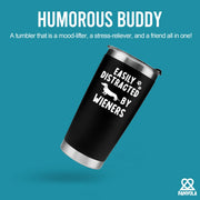 Easily Distracted By Wieners Vacuum Insulated Tumbler - Panvola