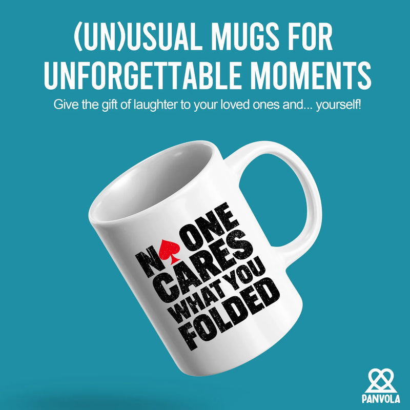 No One Cares What You Folded Ceramic Mug 11 oz White - Panvola