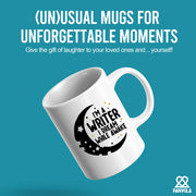 I'm a Writer I Dream While Awake Ceramic Mug 11 oz White - Panvola