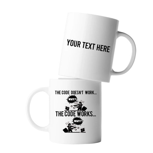 Personalized Code Works Why Customized Ceramic Mug 11 oz White - Panvola