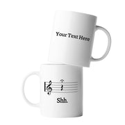 Personalized Music Shh Customized Ceramic Mug 11 oz White - Panvola