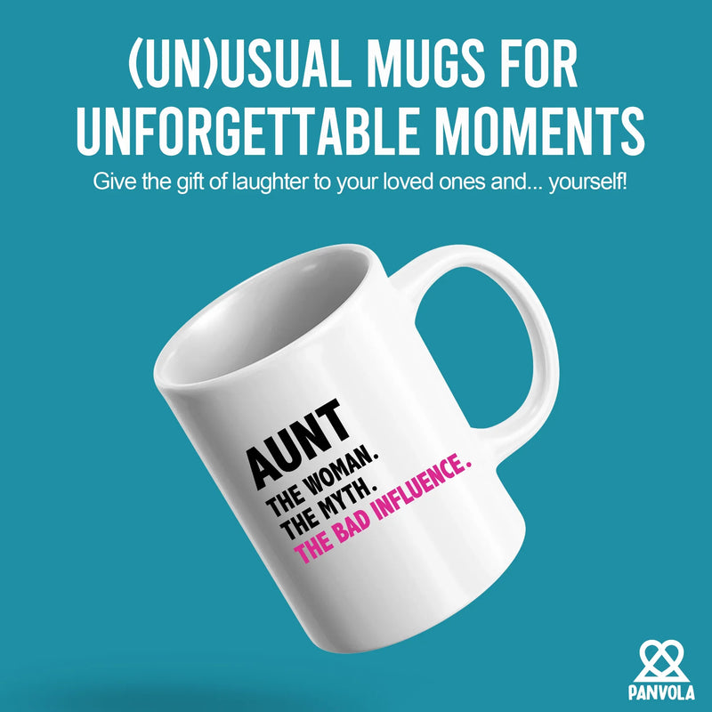 Aunt The Woman The Myth The Bad Influence Ceramic Mug 11 oz White - Panvola