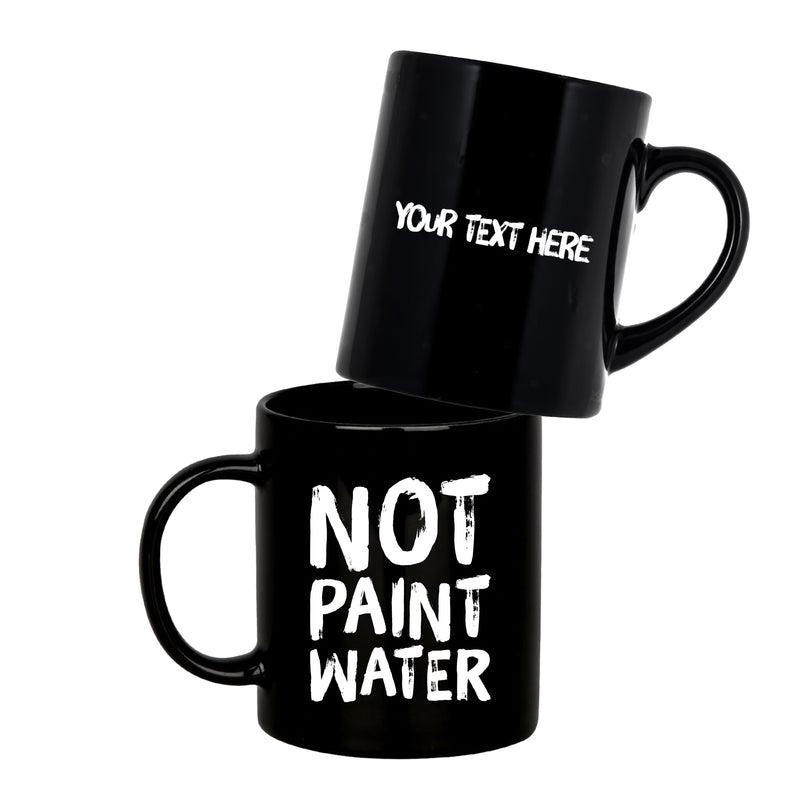 Personalized Not Paint Water Ceramic Mug 11oz Black